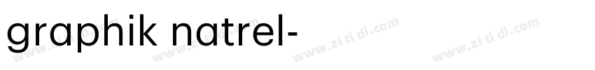 graphik natrel字体转换